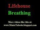 Clip Lifehouse - Breathing