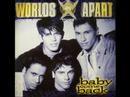Clip Worlds Apart - Baby Come Back
