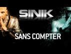 Clip Sinik - Sans Compter