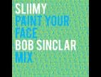 Clip Sliimy - Paint Your Face