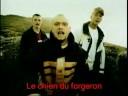 Video Le Chien Du Forgeron