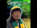 Clip Gyptian - Nobody No Cry
