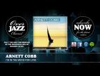 Clip Arnett Cobb - I'm In The Mood For Love
