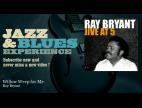 Clip Ray Bryant - Willow Weep For Me