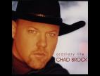 Clip Chad Brock - Ordinary Life (album Version)