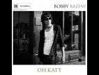 Clip Bobby Bazini - Oh Katy