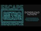 Clip Retro/Grade - Escape Sequence