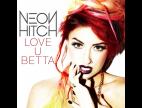 Clip Neon Hitch - Love U Betta