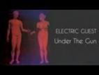 Clip Electric Guest - Under The Gun