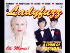 Clip Ladyfuzz - Oh Marie! (Album Version)