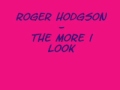 Clip Roger Hodgson - The More I Look