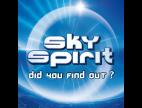 Clip Sky Spirit - Did You Find Out 