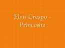Clip Elvis Crespo - Princesita