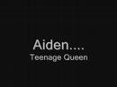 Clip Aiden - Teenage Queen