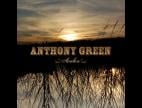 Clip Anthony Green - Dear Child  (Album Version)