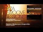 Clip Balearic Session - Flamenco Mediterraneo
