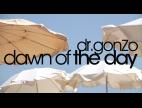 Clip Dr.gonZo - Dawn of the Day