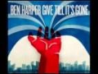 Clip Ben Harper - Don't Give Up On Me Now