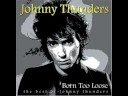 Clip Johnny Thunders - All By Myself
