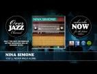 Clip Nina Simone - You'll Never Walk Alone (Instrumental)