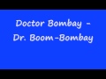 Clip Dr. Bombay - Dr Boom-Bombay