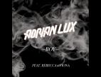 Clip Adrian Lux - Boy (feat. Rebecca & Fiona) 