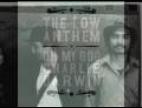 Clip The Low Anthem - Charlie Darwin