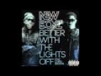 Clip New Boyz - Better With The Lights Off (feat. Chris Brown)