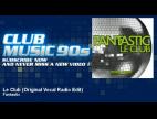 Clip Fantastic - Le Club