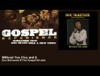Clip Doc McKenzie & The Gospel Hi-Lites - Without You (You and I)