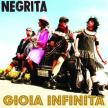 Clip Negrita - Gioia Infinita