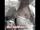 Clip Kill Hannah - Unwanted  (album Version)