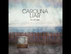 Clip Carolina Liar - I'm Not Over (Album Version)