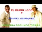 Clip El Rubio Loco - Nuestra Segunda Tierra (Salsa)