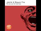 Clip Jahriki & Blessin Fire - Ne Joue Pas Les Bad Boys