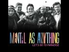 Clip Mental As Anything - Let's Go To Paradise (Remastered)
