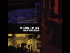Clip 59 Times the Pain - Turn At 25th