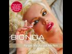 Clip Bionda feat. Linda Rosing - Forget Me, Forget Me Not (Radio Edit)