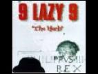 Clip 9 Lazy 9 - Life Goes On & On