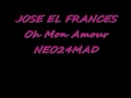 Clip José El Francés - Oh Mon Amour