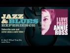 Clip Annie Ross - It Ain't What You Do