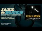 Clip Clifford Brown - Strictly Romantic