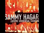 Clip Sammy Hagar - Cosmic Universal Fashion (Album Version)