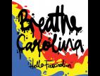 Clip Breathe Carolina - Hello Fascination