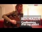 Clip Ben Mazué - Confessions D'Un Rap Addict