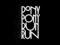 Clip Pony Pony Run Run - Show me show me