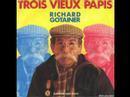 Clip Richard Gotainer - Trois Vieux Papis