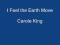 Clip Carole King - I Feel The Earth Move