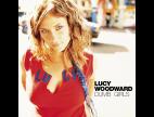 Clip Lucy Woodward - Dumb Girls (single Version)