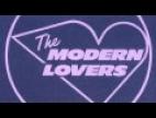 Clip Modern Lovers - Girlfriend